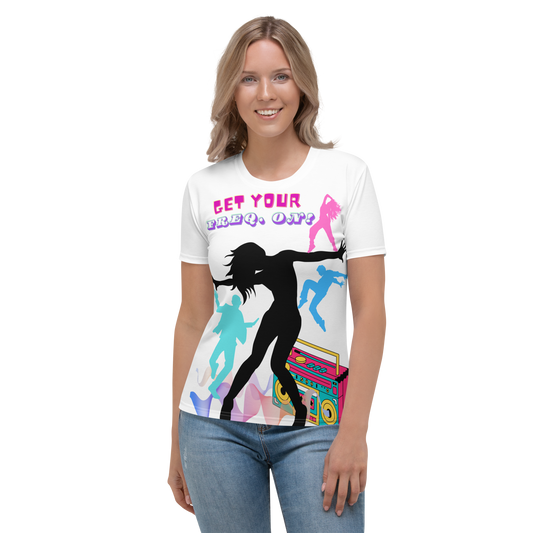 Get your FREQ. ON! Women's T-shirt