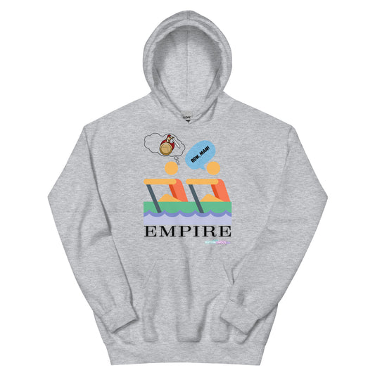 Row, Man EMPIRE - Unisex Hoodie